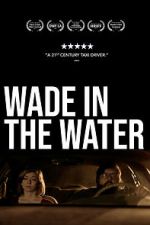 Watch Wade in the Water M4ufree