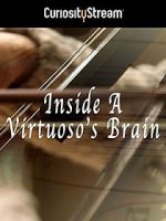 Watch Inside a Virtuoso\'s Brain M4ufree