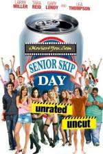 Watch Senior Skip Day M4ufree