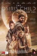 Watch Science Fiction Volume One: The Osiris Child M4ufree