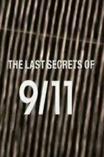 Watch The Last Secrets of 9/11 M4ufree