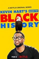 Watch Kevin Hart\'s Guide to Black History M4ufree