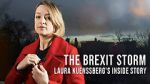 Watch The Brexit Storm: Laura Kuenssberg\'s Inside Story M4ufree