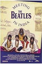 Watch Meeting the Beatles in India M4ufree