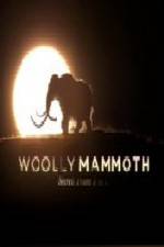 Watch Woolly Mammoth Secrets from the Ice M4ufree