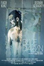 Watch Blue Dawn M4ufree