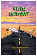 Watch Alien Highway Online M4ufree