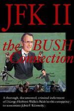 Watch JFK II The Bush Connection M4ufree