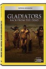 Watch National Geographic: Gladiators Back from the Dead M4ufree