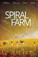 Watch Spiral Farm M4ufree