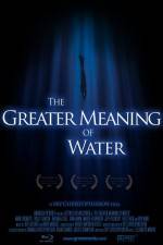 Watch The Greater Meaning of Water M4ufree