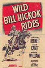Watch Wild Bill Hickok Rides M4ufree