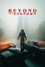 Watch Beyond the Unknown M4ufree