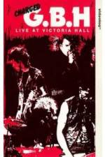 Watch GBH Live at Victoria Hall M4ufree