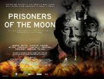 Watch Prisoners of the Moon M4ufree