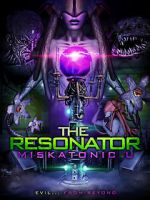 Watch The Resonator: Miskatonic U M4ufree