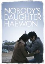 Watch Nobody\'s Daughter Haewon M4ufree