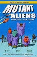 Watch Mutant Aliens M4ufree