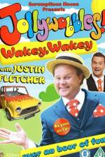 Watch JollyWobbles Wakey Wakey With Justin Fletcher M4ufree