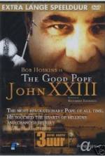 Watch The Good Pope: Pope John XXIII M4ufree