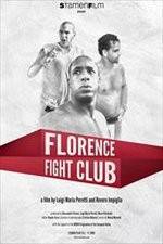 Watch Florence Fight Club M4ufree