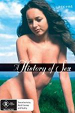 Watch A History of Sex M4ufree