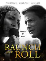 Watch Raunch and Roll M4ufree
