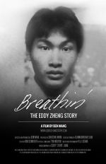 Watch Breathin\': The Eddy Zheng Story M4ufree