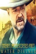 Watch The Making Of The Water Diviner M4ufree