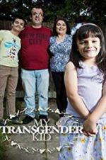 Watch My Transgender Kid M4ufree