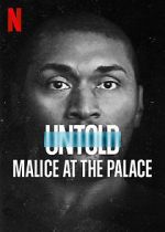 Watch Untold: Malice at the Palace M4ufree
