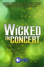 Watch Wicked in Concert (TV Special 2021) M4ufree
