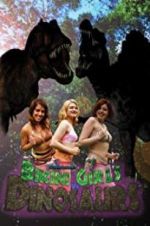 Watch Bikini Girls v Dinosaurs M4ufree