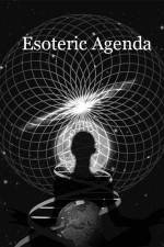 Watch Esoteric Agenda M4ufree