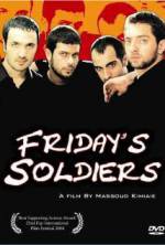 Watch Friday's Soldiers M4ufree