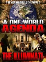 Watch A One World Agenda: The Illuminati M4ufree