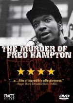 Watch The Murder of Fred Hampton M4ufree
