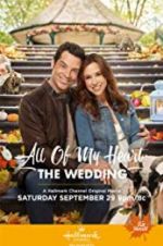 Watch All of My Heart: The Wedding M4ufree