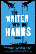 Watch The Writer with No Hands: Final Cut M4ufree