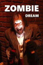 Watch Zombie Dream M4ufree