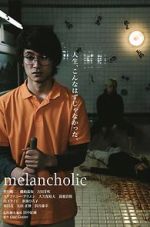 Watch Melancholic M4ufree