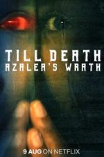 Watch Till Death: Azalea\'s Wrath M4ufree