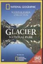 Watch National Geographic Glacier National Park M4ufree