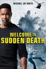 Watch Welcome to Sudden Death M4ufree