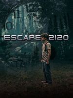 Watch Escape 2120 M4ufree