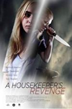 Watch A Housekeeper\'s Revenge M4ufree