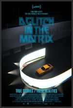Watch A Glitch in the Matrix M4ufree