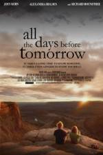 Watch All the Days Before Tomorrow M4ufree