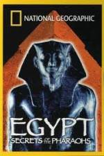 Watch National Geographic Egypt Secrets of the Pharaoh M4ufree