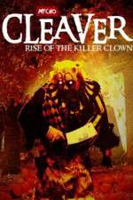 Watch Cleaver Rise of the Killer Clown M4ufree